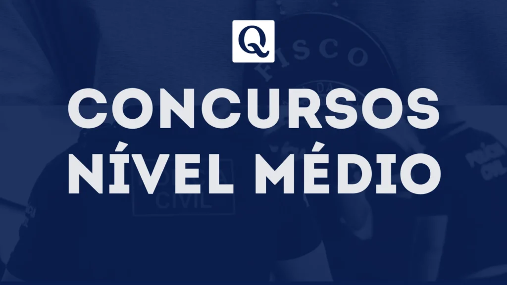Concursos Nível Médio mais aguardados para o ano de 2026; atualizações e oportunidades